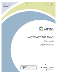 cover We Toast the Days TTBB choral sheet music cover